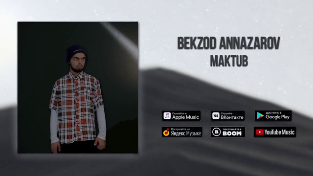 Bekzod Annazarov – Maktub