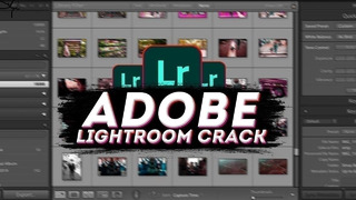 Adobe Lightroom Crack | Free Download | Full Version