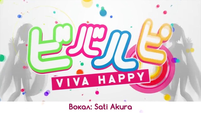 [Vocaloid RUS] Viva Happy (Cover by Sati Akura)