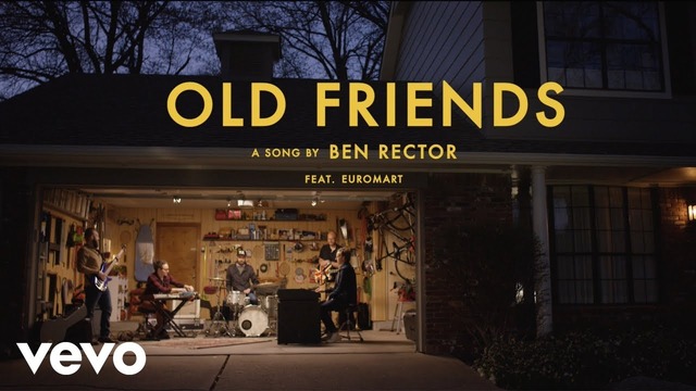 Ben Rector – Old Friends (Official Video 2018!)