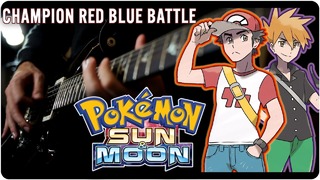 Pokémon Sun & Moon: Champion Red/Blue Battle – Metal Cover || RichaadEB