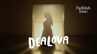 Fadhilah Intan – Dealova OST. Film Dealova (Official Music Video)