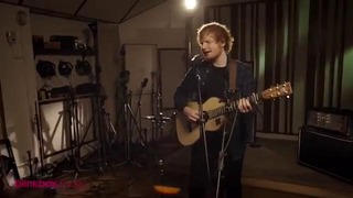 The Man by Ed Sheeran – EXCLUSIVE Live Session