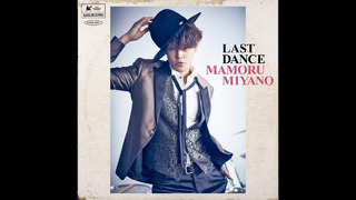 Mamoru miyano – Last dance