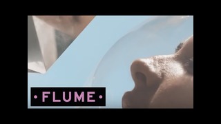 Flume – Say It (feat. Tove Lo) (Official Music Video)