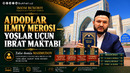 AJDODLAR ILMIY MEROSI — YOŞLAR UÇUN IBRAT MAKTABI