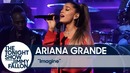 Ariana Grande: Imagine (Jimmy Fallon Show 2018)