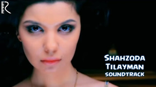 Shahzoda – Tilayman (OST Majruh)
