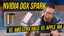 Тест Nvidia DGX Spark против AMD и Mac Mini
