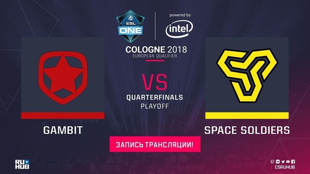 ESL One Cologne – Gambit vs Space Soldiers (Game 1, Mirage, EU Quals)