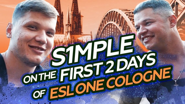 [NaVi CS GO] S1mple про первые 2 дня на ESL One Cologne 2018