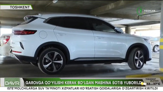 Yangi davr | Garovga qo’yilishi kerak bo’lgan mashina sotib yuborildi [23.08.2024]