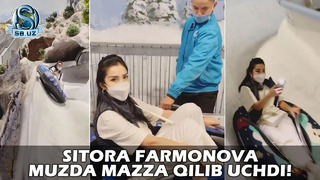 Ситора Фармонова музда мазза қилиб учди! | Sitora Farmonova muzda mazza qilib uchdi