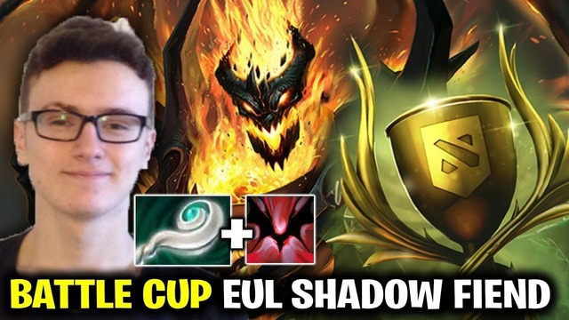 Miracle Shadow Fiend EUL Battle Cup