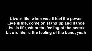 Opus – Live is life Lyrics