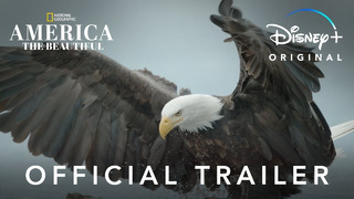 America the Beautiful | Official Trailer | Disney