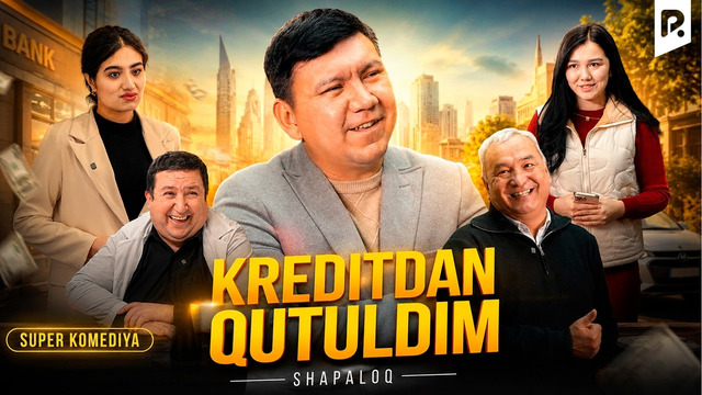 Shapaloq | Kreditdan qutuldim | super komediya