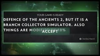 Dota 2 but It’s a Branch Collector Simulator