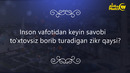 Inson vafotidan keyin savobi to’xtovsiz borib turadigan zikr qaysi
