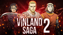 Vinland Saga 2 – САГА О ТЕРПЕНИИ