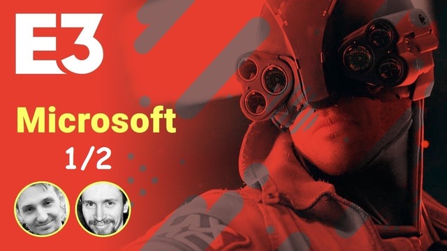 E3 2018 Microsoft. Часть 1. Рестрим от STOPGAME