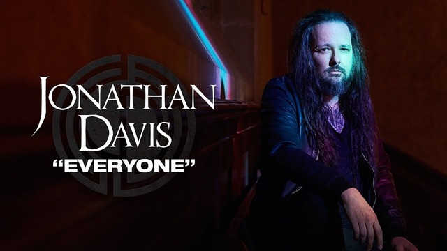 Jonathan Davis – Everyone (Official Music Video 2018)