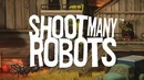 Shoot Many Robots