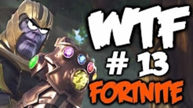 THANOS – WTF Fortnite Moments 13