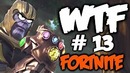 THANOS – WTF Fortnite Moments 13
