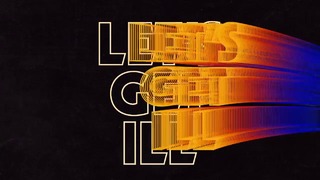DJ Snake & Mercer – Let’s Get Ill (Official Lyric Video)