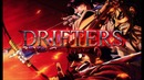 Drifters OP Full – Gospel of the Throttle