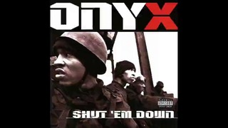Onyx – Shut ‘Em Down – [Full Album]