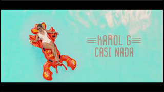 Karol G – Casi Nada (Премьера 2016)