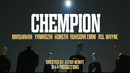 CHEMPION – MIRSHAKAR FAYZULLOYEV, YAMADZHI, KONSTA, ASL WAYNE, RUHSORA EMM (Official Music Video)