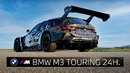 The New BMW M3 Touring 24H