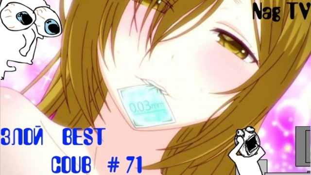 Злой best coub # 71 nag tv