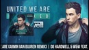 Hardwell – United We Are Remixed (Official Minimix)