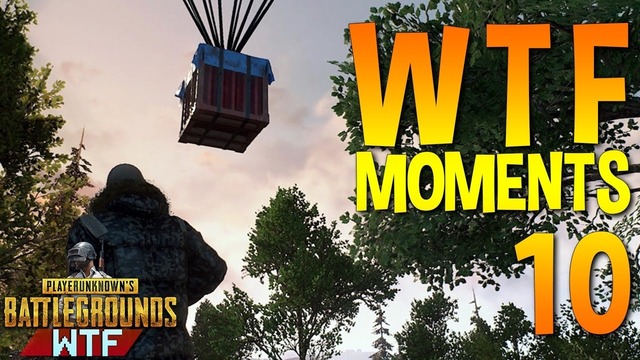 Playerunknown’s Battlegrounds | WTF Funny Moments Ep. 10 (PUBG)