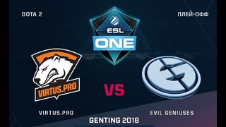 ESL One Genting 2018 – Virtus.Pro vs Evil Geniuses (Game 1, Play-off)
