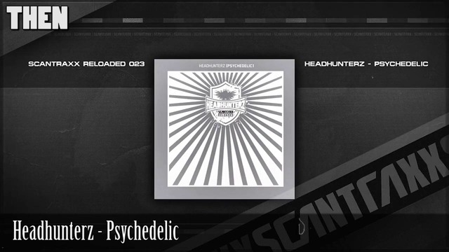 Headhunterz Then VS Now