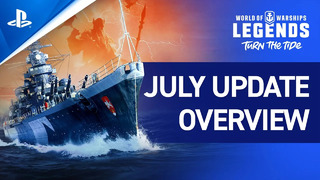 World of Warships: Legends | July Update Overview Trailer | PS4