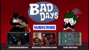 Bad Days – Season 3 Ep 1 – Batman and Joker