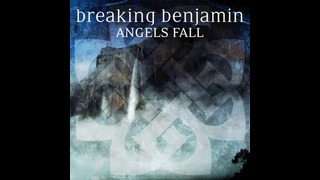 Breaking Benjamin – Angels Fall (NEW!)