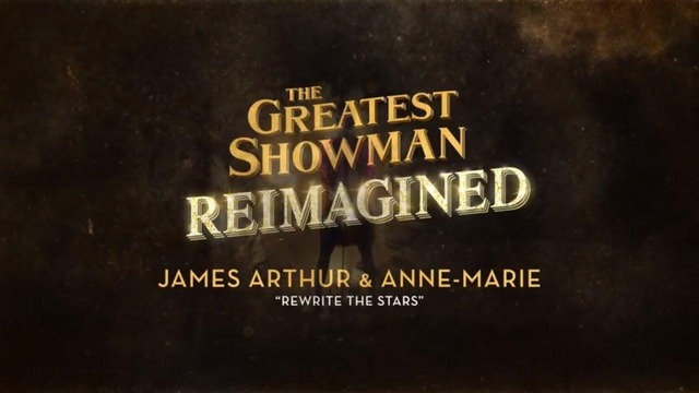 James Arthur & Anne-Marie – Rewrite The Stars (Official Lyric Video)