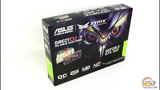 ASUS GeForce GTX 960 STRIX DirectCU II OC – обзор видеокарты