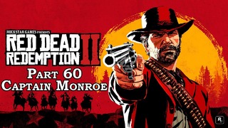 Прохождение Red Dead Redemption 2 на английском языке. Часть 60 – Captain Monroe