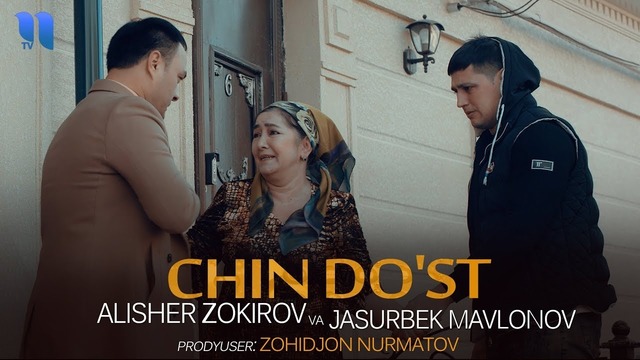 Alisher Zokirov va Jasurbek Mavlonov – Chin do’st (VideoKlip 2019)