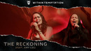 Within Temptation – The Reckoning (feat. Amy Lee from Evanescence) live at the Worlds Collide Tour