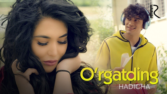 Hadicha – O’rgatding (Official Video 2019!)