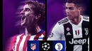 Атлетико – Ювентус | Лига Чемпионов 2018/19 | 1/8 финала | Первый матч
